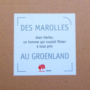 Des Marolles au Groenland