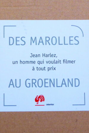 Des Marolles au Groenland